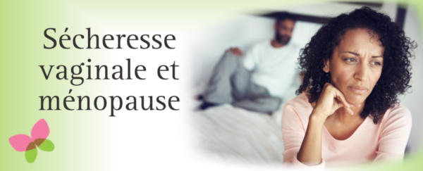 Secheresse vaginale